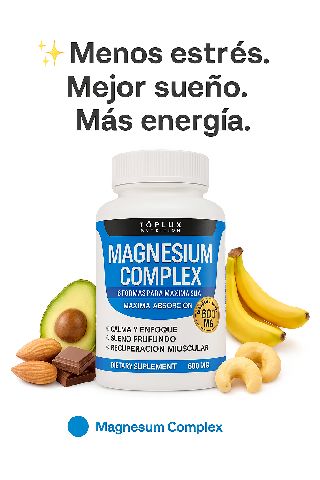 Magnesium Complex 600MG – 8 Formas de Alta Absorción